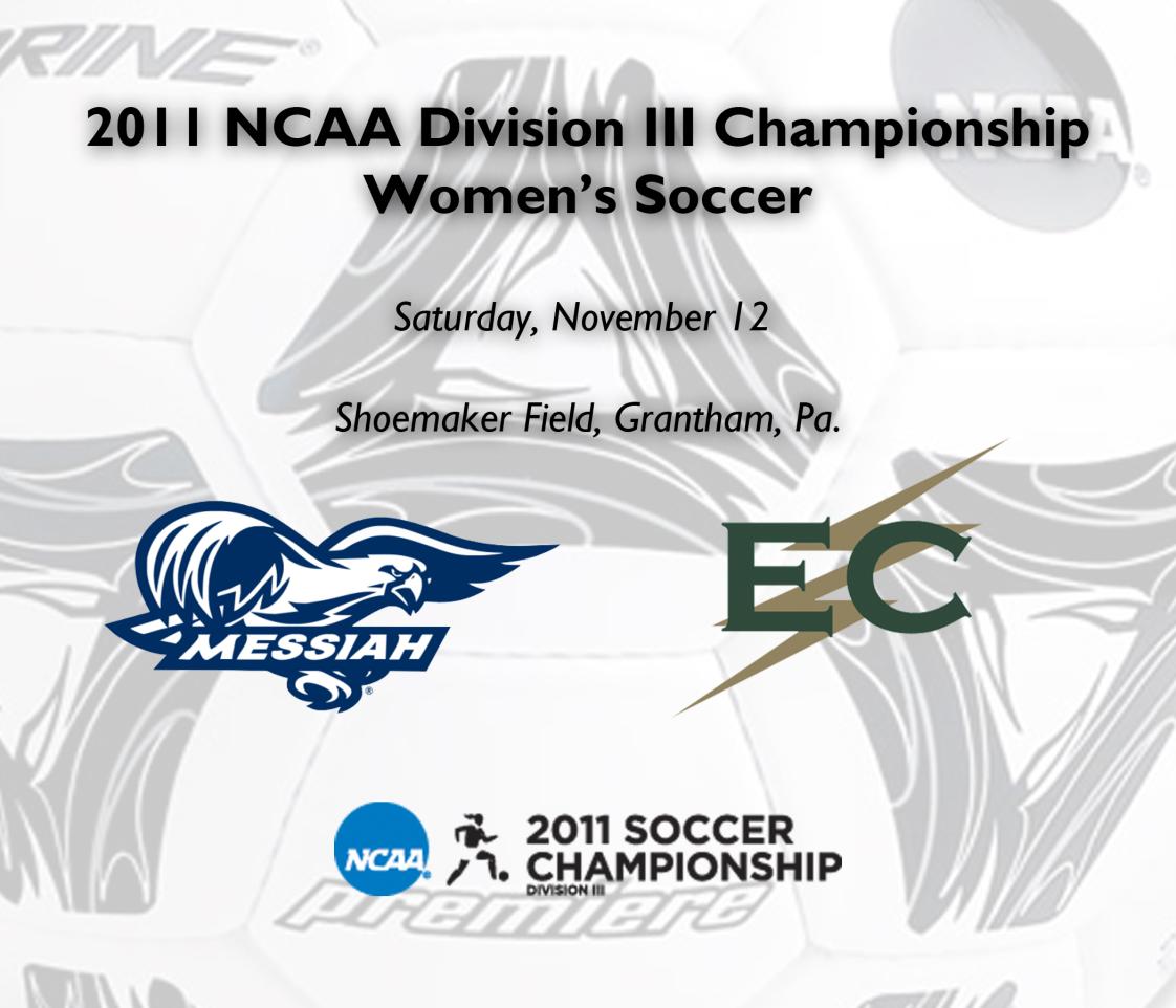 Women&rsquo;s Soccer Draws Messiah College in NCAA Division III Championship First Round